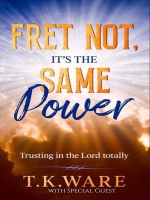 cover image of Fret Not, It's the Same Power